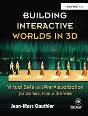 Building Interactive Worlds in 3D: Virtual Sets and Pre-visualization for Games, Film & the Web book cover