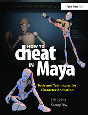 How to Cheat in Maya 2013: Tools and Techniques for Character Animation book cover
