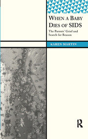 When a Baby Dies of SIDS: The Parents’ Grief and Search for Reason book cover