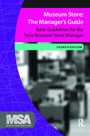 Museum Store: The Manager's Guide: Basic Guidelines for the New Museum Store Manager book cover