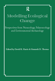 Modelling Ecological Change: Perspectives from Neoecology, Palaeoecology and Environmental Archaeology book cover