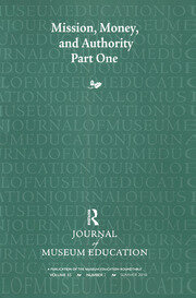Mission, Money, and Authority, Part One: Journal of Museum Education 35:2 Thematic Issue book cover
