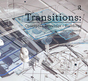 Transitions: Concepts + Drawings + Buildings book cover