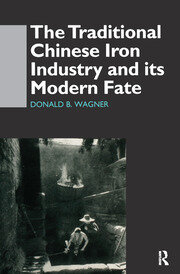 The Traditional Chinese Iron Industry and Its Modern Fate book cover