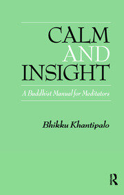 Calm and Insight: A Buddhist Manual for Meditators book cover