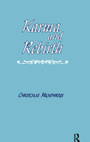 Karma and Rebirth: The Karmic Law of Cause and Effect book cover
