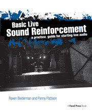 Basic Live Sound Reinforcement: A Practical Guide for Starting Live Audio book cover