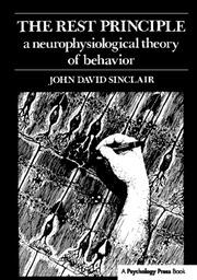 The Rest Principle: A Neurophysiological Theory of Behavior book cover