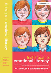 First Steps to Emotional Literacy: A programme for children in the FS & KS1 and for older children who have language and/or social communication difficulties book cover