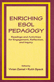 Enriching Esol Pedagogy: Readings and Activities for Engagement, Reflection, and Inquiry book cover