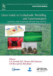 Users Guide to Ecohydraulic Modelling and Experimentation: Experience of the Ecohydraulic Research Team (PISCES) of the HYDRALAB Network book cover