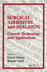 Surgical Adhesives & Sealants: Current Technology and Applications book cover