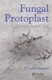 Fungal Protoplast: A Biotechnological Tool book cover
