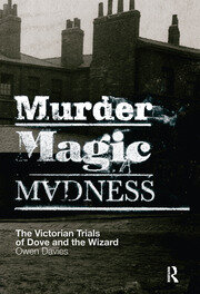 Murder, Magic, Madness: The Victorian Trials of Dove and the Wizard book cover