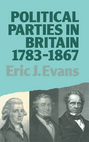 Political Parties in Britain 1783-1867 book cover