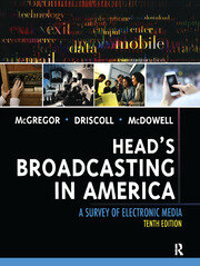 Head's Broadcasting in America: A Survey of Electronic Media book cover