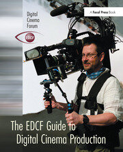 The EDCF Guide to Digital Cinema Production book cover