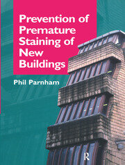 Prevention of Premature Staining in New Buildings book cover