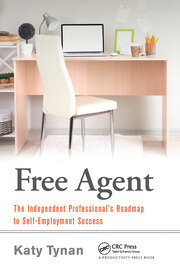 Free Agent: The Independent Professional's Roadmap to Self-Employment Success book cover