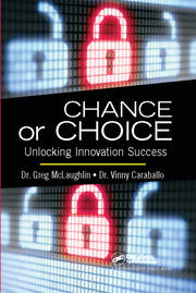 Chance or Choice: Unlocking Innovation Success book cover