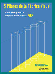 5 Pilares de la Fabrica Visual: La fuente para la implantacion de las 5S book cover