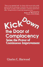 Kick Down the Door of Complacency: Seize the Power of Continuous Improvement book cover