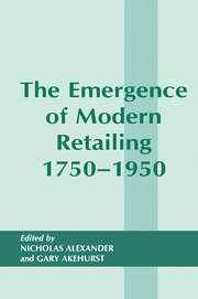 The Emergence of Modern Retailing 1750-1950 book cover