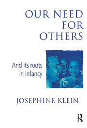 Our Needs for Others and Its Roots in Infancy book cover