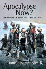Apocalypse Now?: Reflections on Faith in a Time of Terror book cover