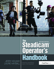 The Steadicam® Operator's Handbook book cover