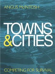 Towns and Cities: Competing for survival book cover