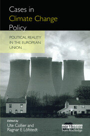 Cases in Climate Change Policy: Political Reality in the European Union book cover