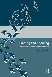 Finding and Knowing: Psychology, Information and Computers book cover