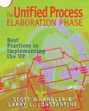 The Unified Process Elaboration Phase: Best Practices in Implementing the UP book cover