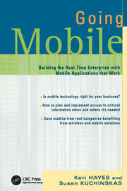 Going Mobile: Building the Real-Time Enterprise with Mobile Applications that Work book cover