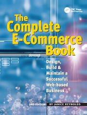 The Complete E-Commerce Book: Design, Build & Maintain a Successful Web-based Business book cover