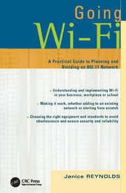 Going Wi-Fi: Networks Untethered with 802.11 Wireless Technology book cover