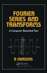 Fourier Series and Transforms book cover