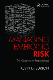 Managing Emerging Risk: The Capstone of Preparedness book cover