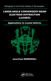 Large-Angle Convergent-Beam Electron Diffraction Applications to Crystal Defects book cover
