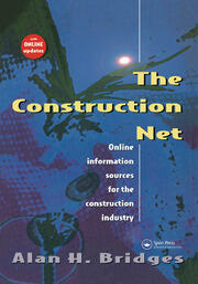 The Construction Net: Online information sources for the construction industry book cover