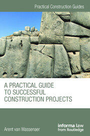 A Practical Guide to Successful Construction Projects book cover