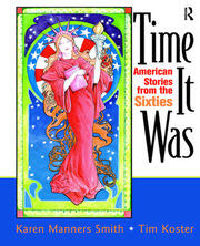 Time It Was: American Stories from the Sixties book cover