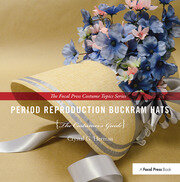 Period Reproduction Buckram Hats: The Costumer’s Guide book cover