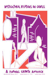 Multicultural Relations On Campus: A Personal Growth Approach book cover