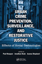 Urban Crime Prevention, Surveillance, and Restorative Justice: Effects of Social Technologies book cover