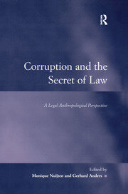 Corruption and the Secret of Law: A Legal Anthropological Perspective book cover