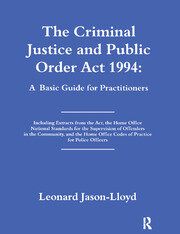 The Criminal Justice and Public Order Act 1994: A Basic Guide for Practitioners book cover