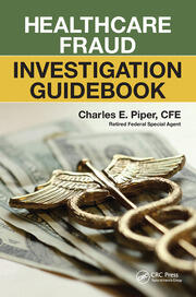 Healthcare Fraud Investigation Guidebook book cover