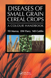 Diseases of Small Grain Cereal Crops: A Colour Handbook book cover